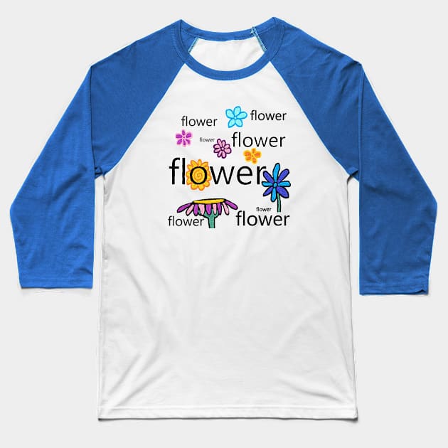 My garden full of flowers, vintage Flower patterns, oil painting Baseball T-Shirt by zzzozzo